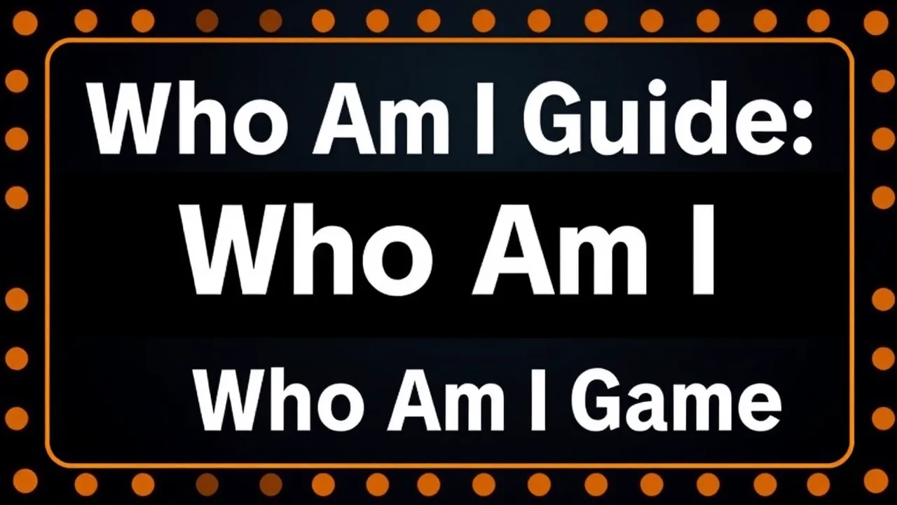 The Ultimate Guide to Mastering the Who Am I Game image