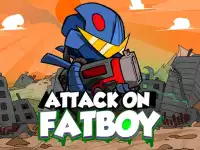 image bg Attack on fatboy