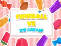 Fireball Vs Ice Cream image